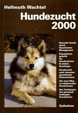 Hundezucht 2000 - Hellmuth Wachtel